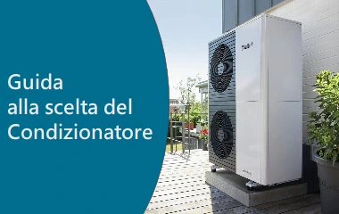 Guida alla scelta del condizionatore
