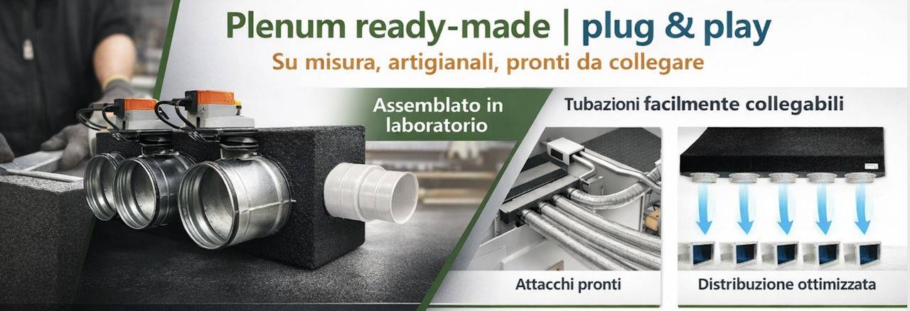 Plenum su misura artigianali per climatizzatori canalizzati